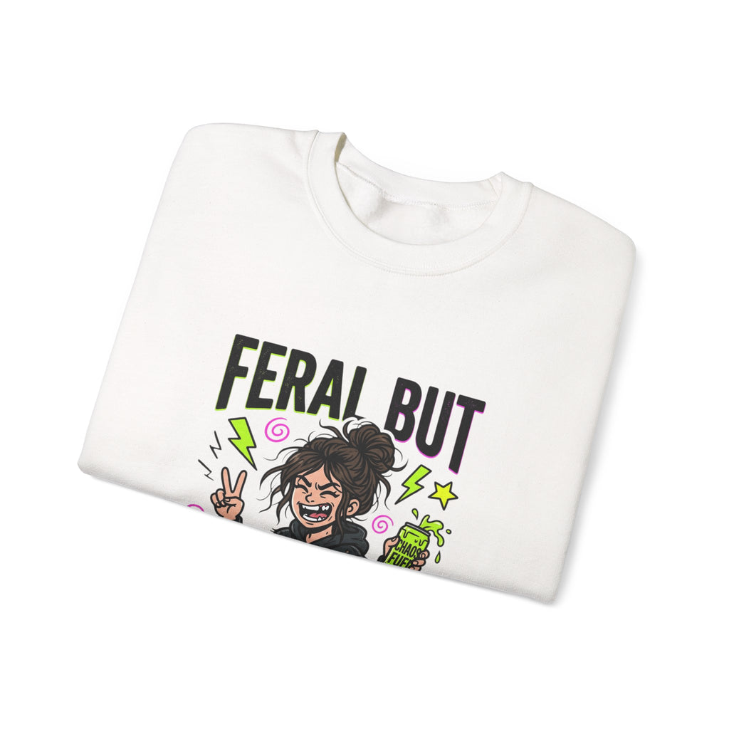 Feral But Free Sweatshirt | chaotic quirky humor, millennial burnout