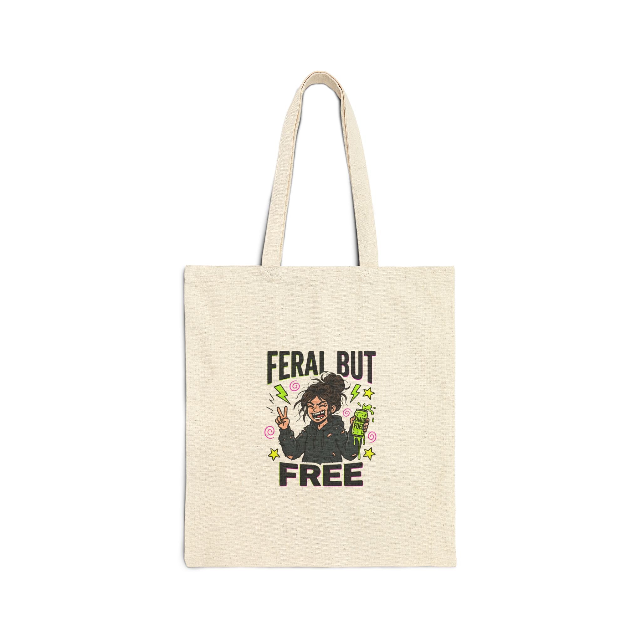 Feral But Free tote | chaotic-quirky humor, millennial burnout