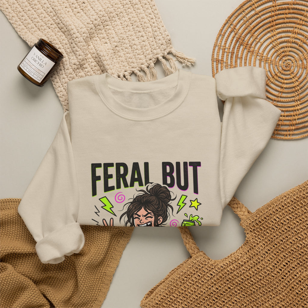 Feral But Free Sweatshirt | chaotic quirky humor, millennial burnout