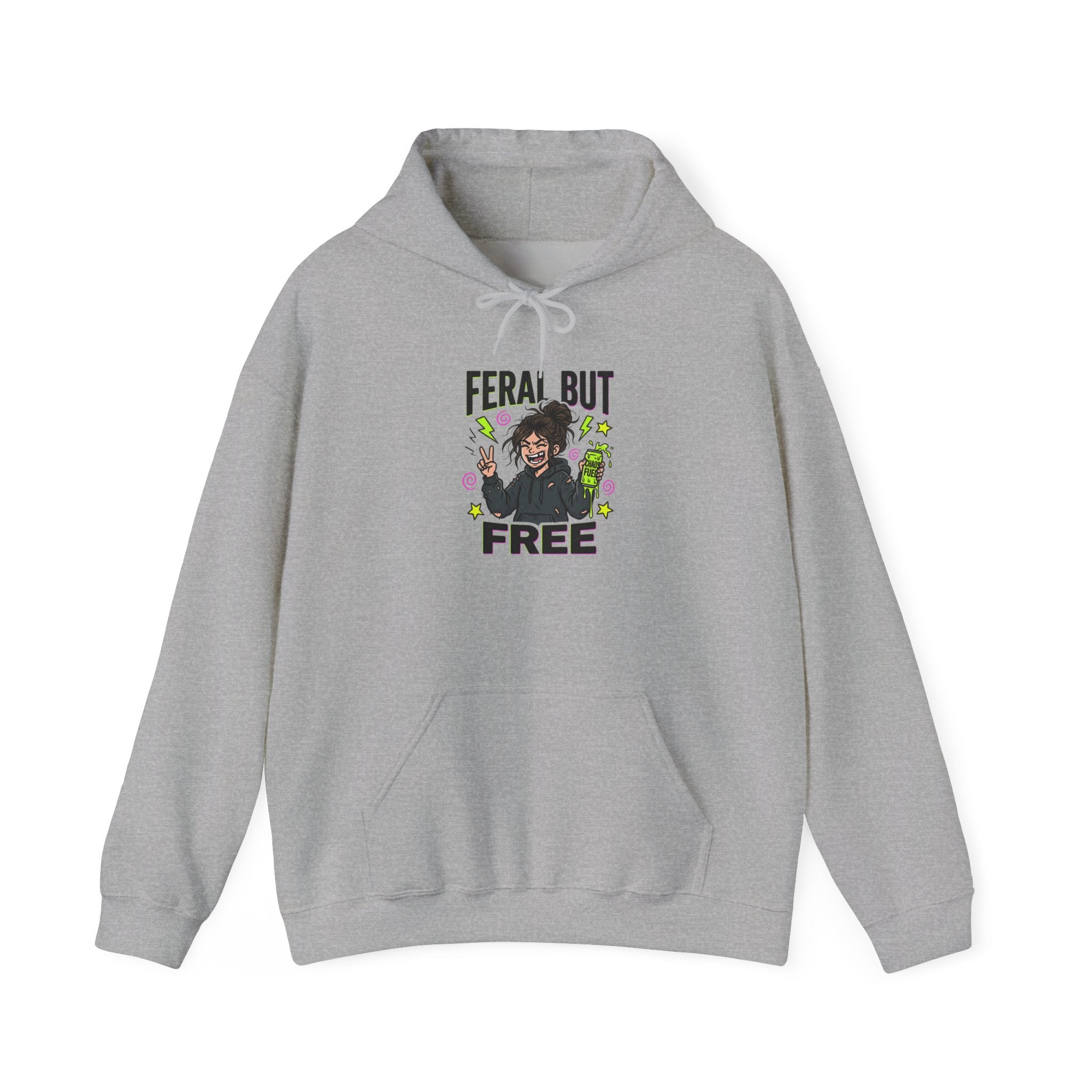 Feral But Free Hoodie | chaotic quirky humor, millennial burnout