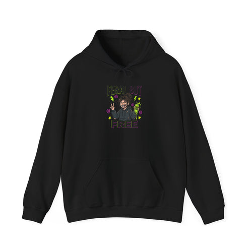 Feral But Free Hoodie | chaotic quirky humor, millennial burnout