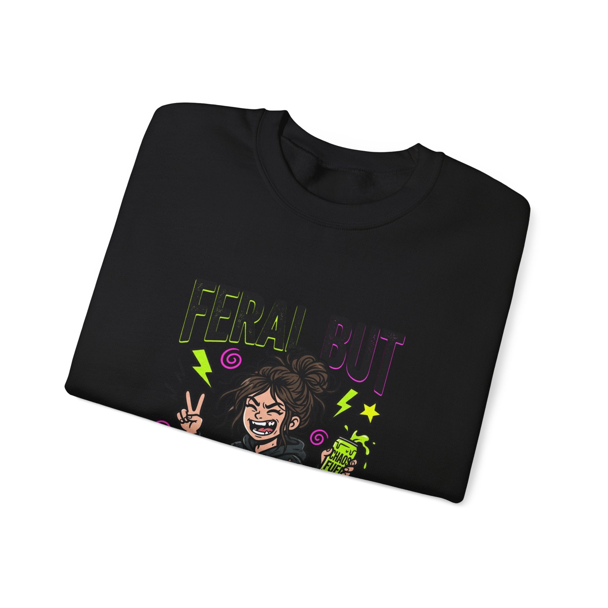 Feral But Free Sweatshirt | chaotic quirky humor, millennial burnout